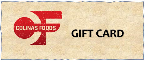 Colinas Foods Gift Card